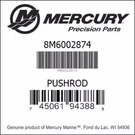 Mercruiser 6.2L 300HP 377CID Pushrod Set PN8M6002874. Fixed Price $75.00.
