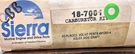 New Sierra 18-7001 Carburetor Kit (replaces Volvo 841293-4 841293). Fixed Price $30.00.